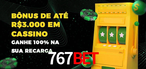 767BET melhor bônus de depósito